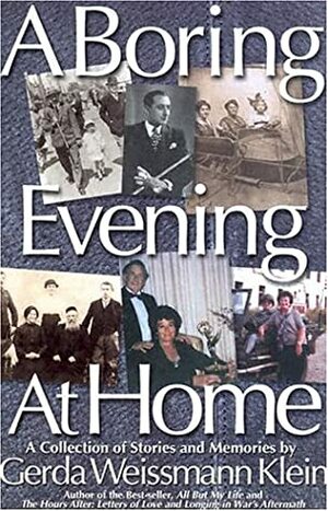 A Boring Evening at Home by Gerda Weissmann Klein