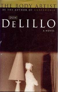 The Body Artist by Don DeLillo