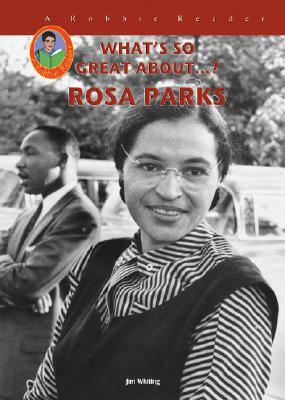Rosa Parks by Jim Whiting