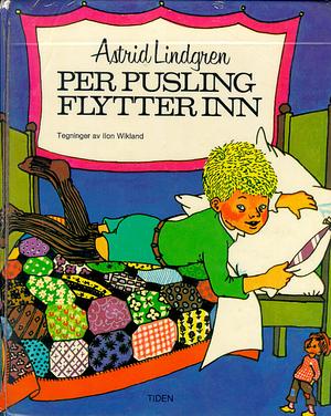 Per Pusling flytter inn by Astrid Lindgren