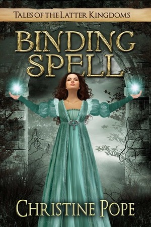 Binding Spell by Christine Pope