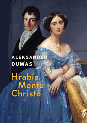 Hrabia Monte Christo by Alexandre Dumas