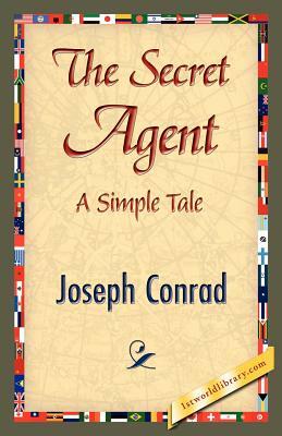 The Secret Agent by Joseph Conrad