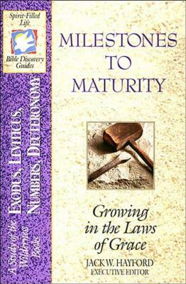 Milestones to Maturity by Thomas Nelson