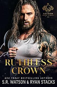 Ruthless Crown by Ryan Stacks, S.R. Watson