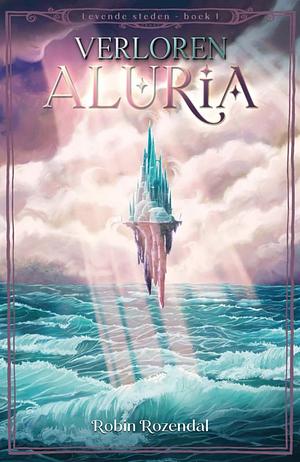 Verloren Aluria by Robin Rozendal