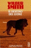 Il destino del leone by Wilbur Smith, Mario Biondi