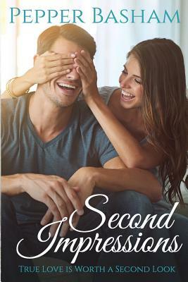 Second Impressions by Pepper Basham