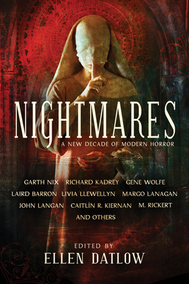 Nightmares: A New Decade of Modern Horror by Richard Kadrey, Kiernan