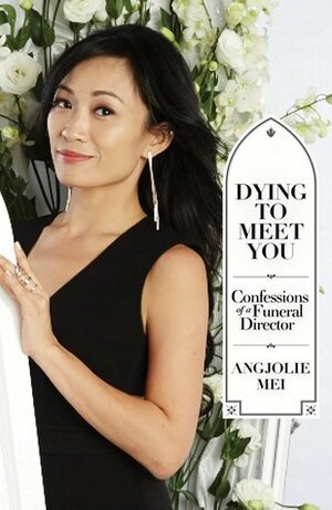Dying To Meet You by Angjolie Mei