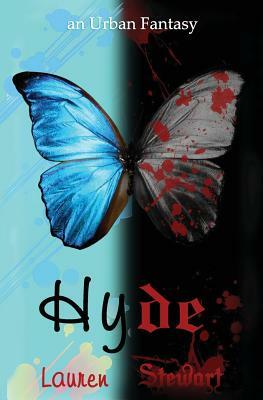 Hyde, an Urban Fantasy by Lauren Stewart