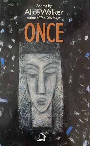 Once: Poems by Alice Walker