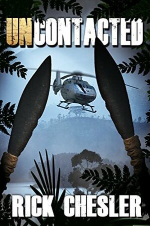 Uncontacted by Rick Chesler