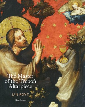 The Master of the Trebon Altarpiece by Jan Royt