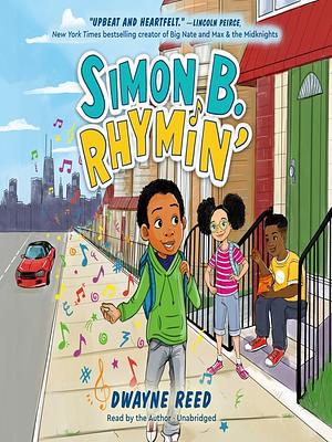 Simon B. Rhymin' by Dwayne Reed
