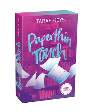 Paperthin Touch by Tarah Keys