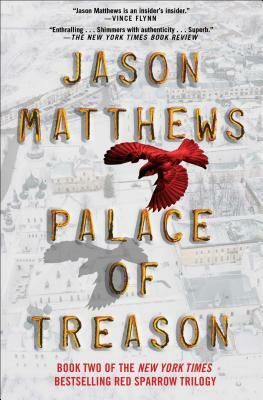 Palace of Treason by Jason Matthews