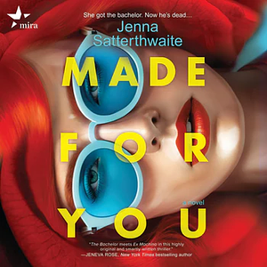 Made for You by Jenna Satterthwaite