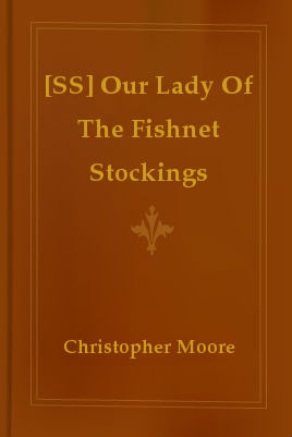 Our Lady of the Fishnet Stockings by Christopher Moore