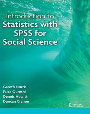 Introduction to Statistics with SPSS for Social Science by Faiza Qureshi