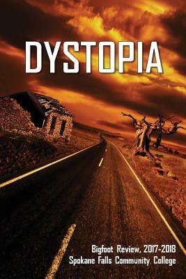 Dystopia by Khaliela Wright, Stephanie Stambaugh, William Engels