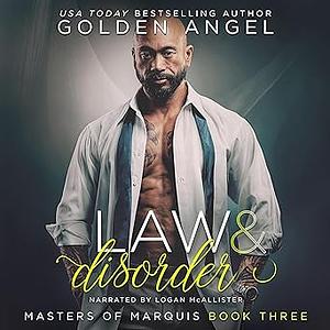 Law and Disorder by Golden Angel