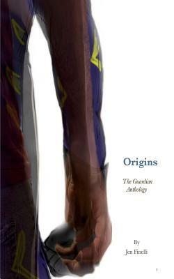Origins - A Guardian Anthology by Jen Finelli