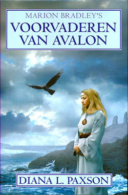 Voorvaderen van Avalon by Marion Zimmer Bradley, Diana L. Paxson