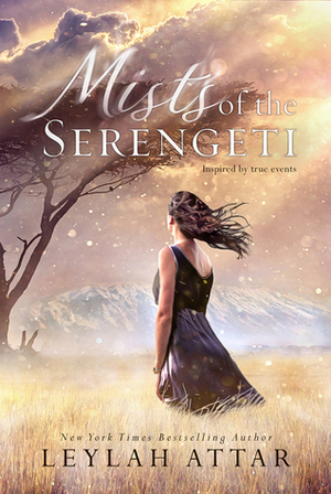 Mists of the Serengeti by Leylah Attar