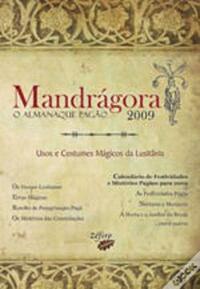 Mandrágora - O Almanaque Pagão 2009 by Gilberto de Lascariz
