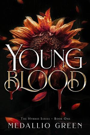 Young Blood by Medallio Green