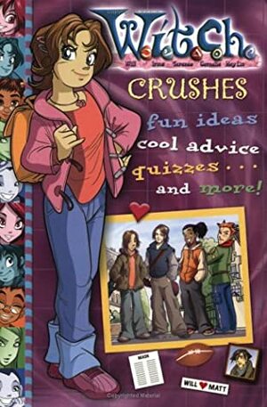 W.I.T.C.H. Crushes by Parke Godwin