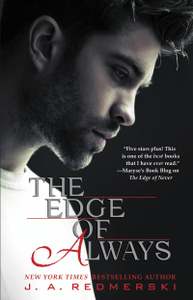 The Edge of Always by J.A. Redmerski