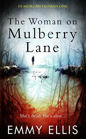 The Woman on Mulberry Lane by Emmy Ellis