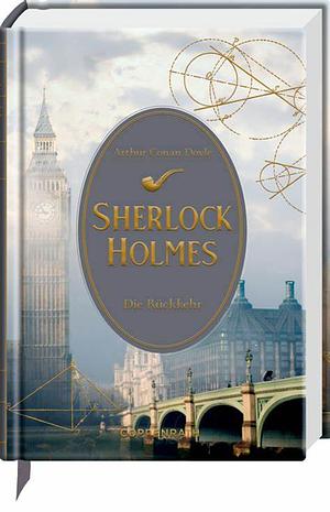 Sherlock Holmes Bd. 5: Die Rückkehr by Arthur Conan Doyle