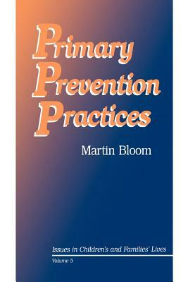 Primary Prevention Practices by Martin Bloom