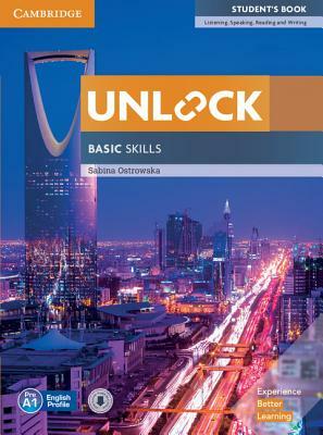 Unlock Basic Skills Student's Book with Downloadable Audio and Video by Sabina Ostrowska
