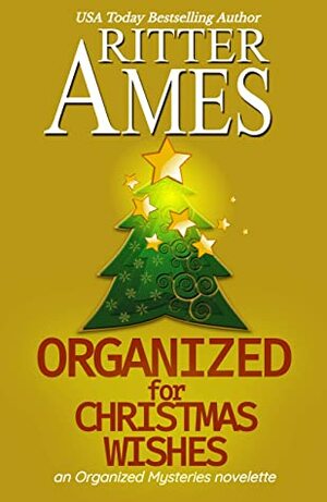 Organized for Christmas Wishes by Ritter Ames