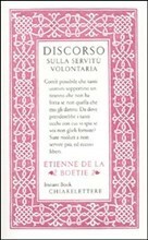 Discorso Sulla Servitù Volontaria by F. Ciaramelli, Étienne de La Boétie