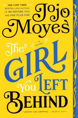 The Girl You Left Behind by Jojo Moyes