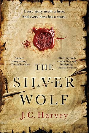 The Silver Wolf by J.C. Harvey