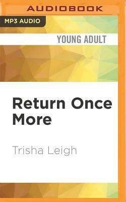 Return Once More by Trisha Leigh