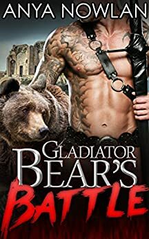 Gladiator Bear's Battle by Anya Nowlan