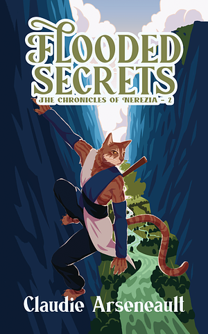 Flooded Secrets by Claudie Arseneault