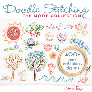 Doodle Stitching: the motif collection by Aimee Ray
