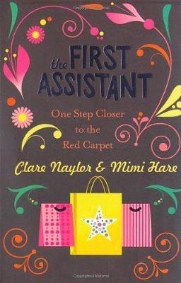 The First Assistant by Clare Naylor, Clare Naylor