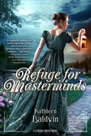 Refuge for Masterminds by Kathleen Baldwin