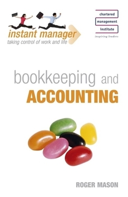Bookkeeping and Accounting (Instant Manager) by Roger Mason