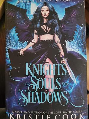 Knights of Souls and Shadows by Kristie Cook