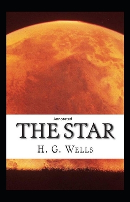 The Star Annotated by H.G. Wells